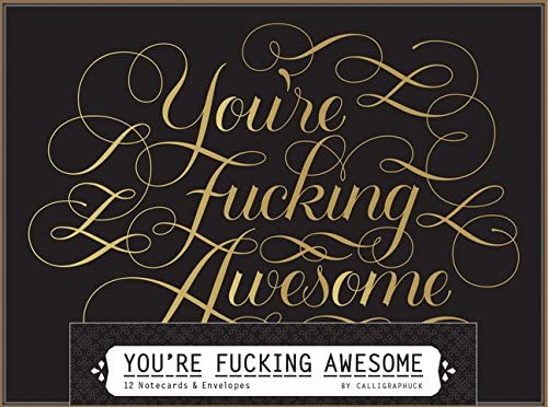 You're Fucking Awesome Boxed Notecards