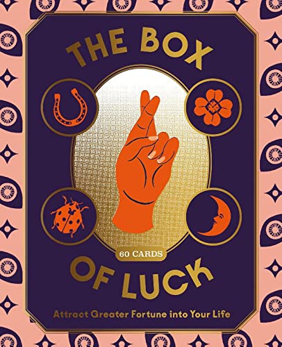 The Box of Luck: 60 Cards to Attract Greater Fortune into Your Life