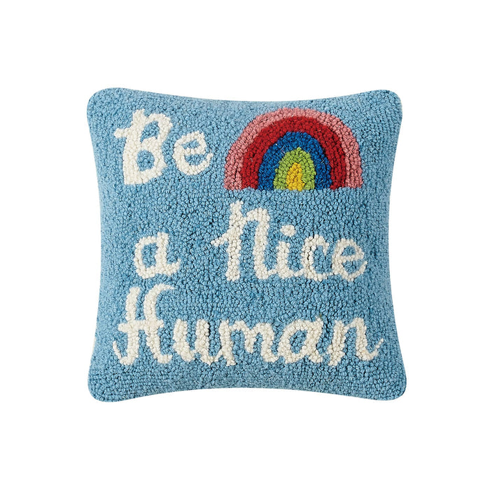 Be A Nice Human Hook Pillow