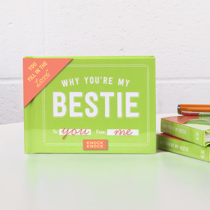 Why You're My Bestie Fill in the Love Gift Book