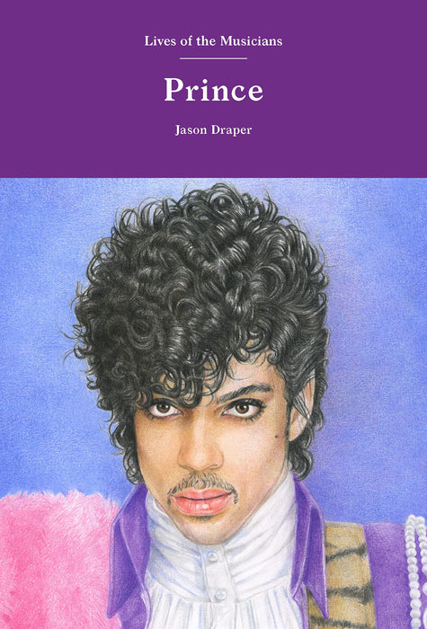 Prince (Lives of the Musicians)