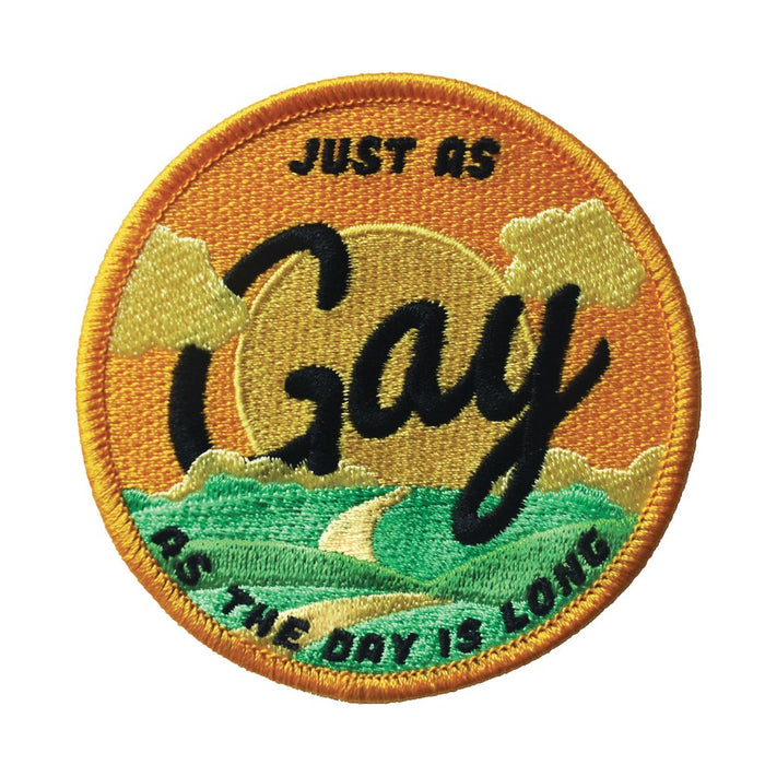 Just as Gay as the Day is Long Patch