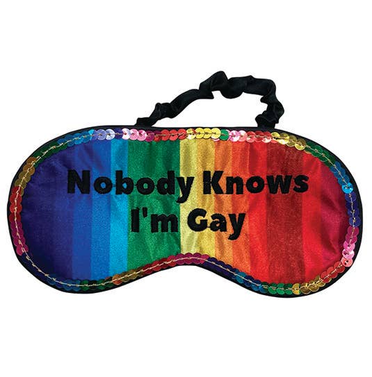 Nobody Knows I'm Gay Eye Mask