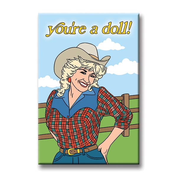 Dolly Parton You’re a Doll Magnet