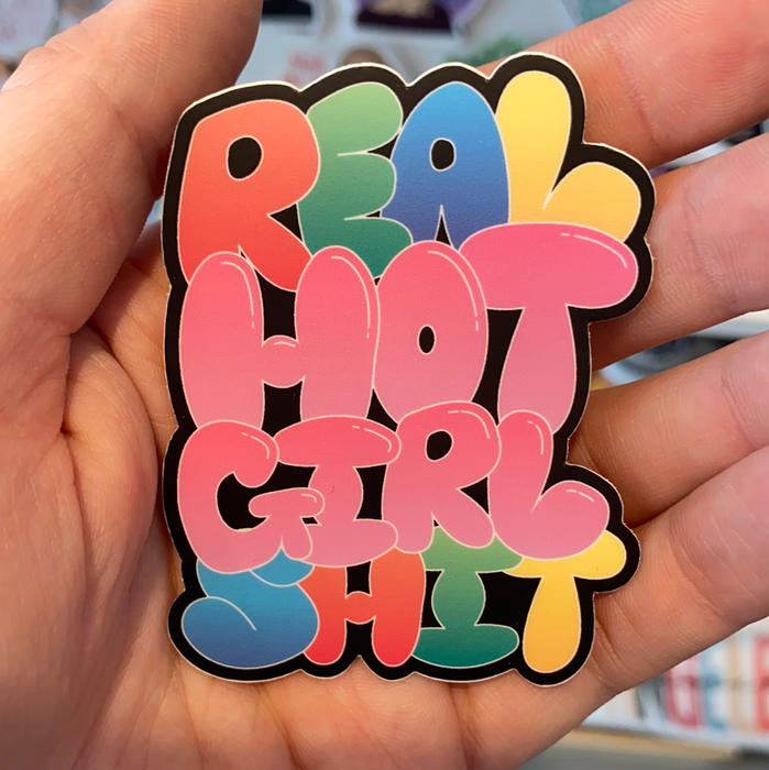 Real Hot Girl Shit Sticker