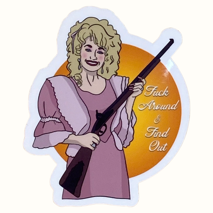 Dolly Fuck Around Sticker