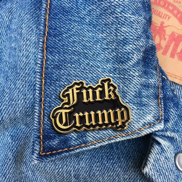 Fuck Trump Pin