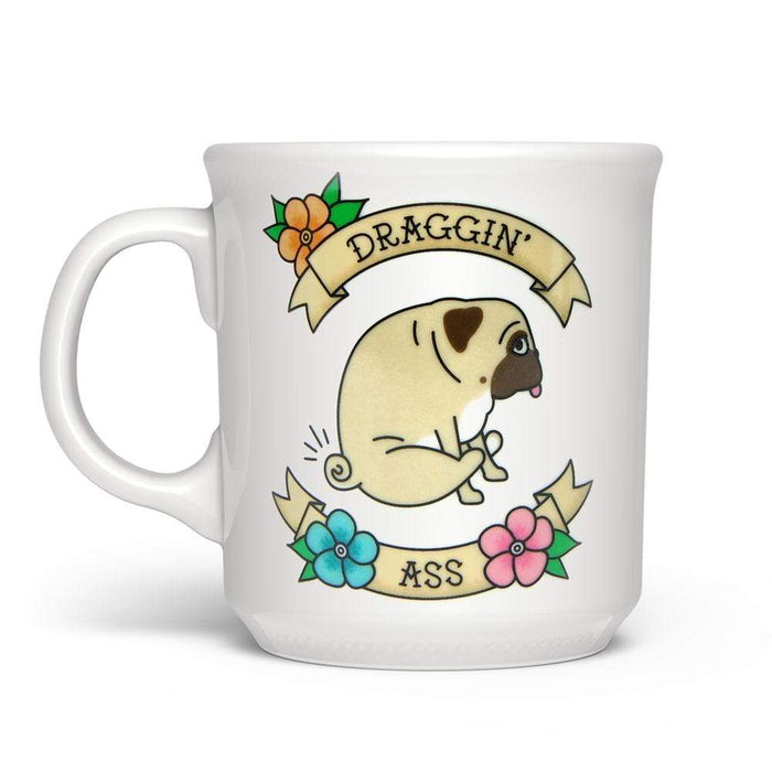 "Draggin' Ass" Mug